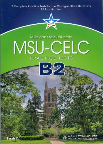 MSU CELC PRACTICE TESTS B2 STUDENTS BOOK