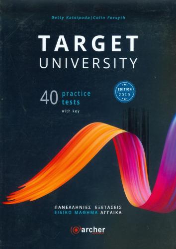 TARGET UNIVERSITY 40 PRACTICE TESTS ST/BK WITH KEY 2019 EDITION