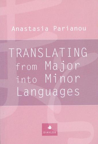 TRANSLATING FROM MAJOR INTO MINOR LANGUAGES