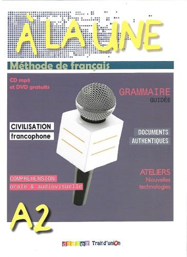 A LA UNE A2 METHODE DE FRANCAIS+MP3+DVD