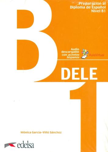 DELE B1 PREPARACION AL DIPLOMA DE ESPANOL +CD