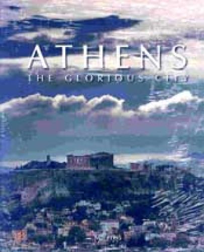 ATHENS THE GLORIOUS CITY