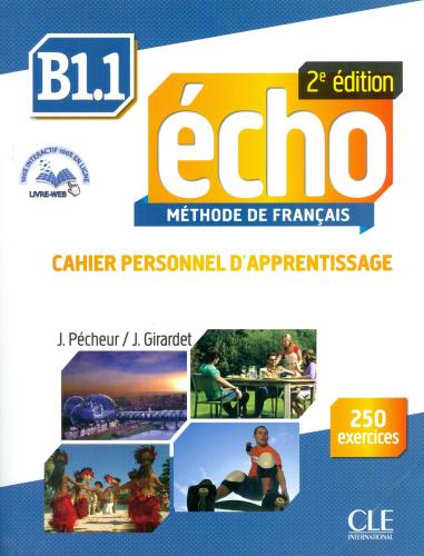 ECHO B1.1 CAHIER PERSONNEL D APPRENTISSAGE +CD 2ND EDITION