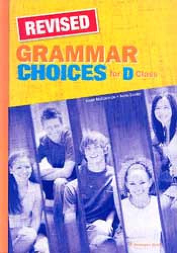 CHOICES FOR D CLASS GRAMMAR REVISED