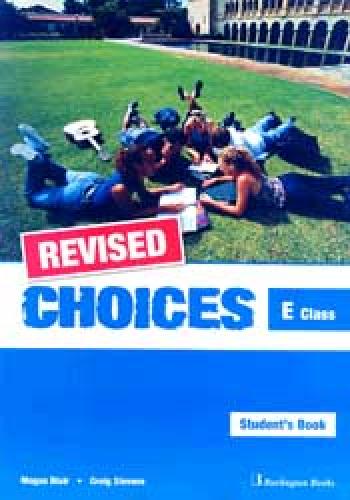 CHOICES FOR E CLASS STUDENTS REVISED 2008