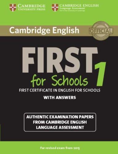 CAMBRIDGE ENGLISH FIRST FOR SCHOOLS 1 WITH ANSWERS 2015
