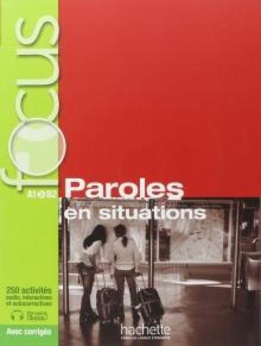 FOCUS PAROLES EN SITUATIONS + CD