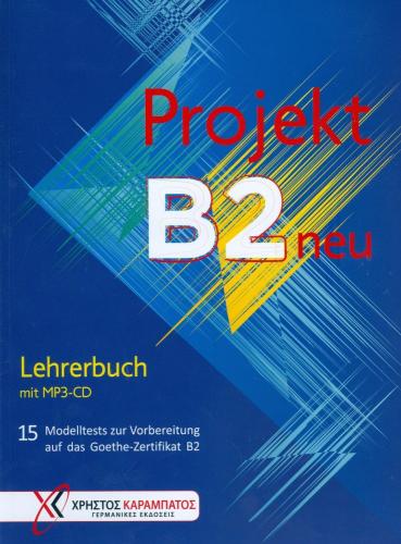 PROJEKT B2 NEU LEHRERBUCH (MIT MP3-CD)