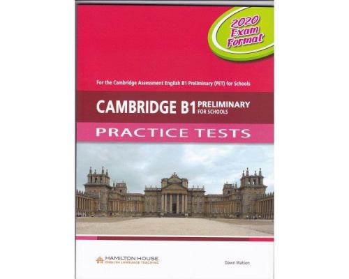 CAMBRIDGE B1 PRELIMINARY FOR SCHOOLS (PET) PRACTICE TESTS 2020 EXAM FORMAT TEACHERS