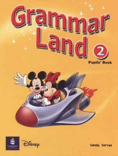 GRAMMAR LAND 2 PUPILS BOOK
