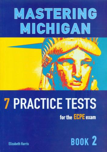 MASTERING MICHIGAN 7 PRACTICE TESTS FOR THE ECPE EXAM BOOK 2