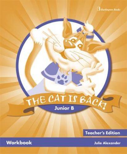 THE CAT IS BACK B JUNIOR WORKBOOK TEACHERS