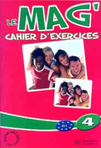 LE MAG 4 CAHIER D EXERCICES