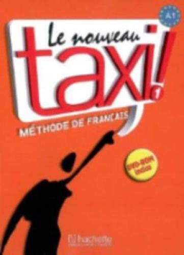 TAXI 1 METHODE DE FRANCAIS NOUVEAU (+DVD-ROM)