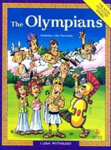 THE OLYMPIANS-I LOVE MYTHOLOGY