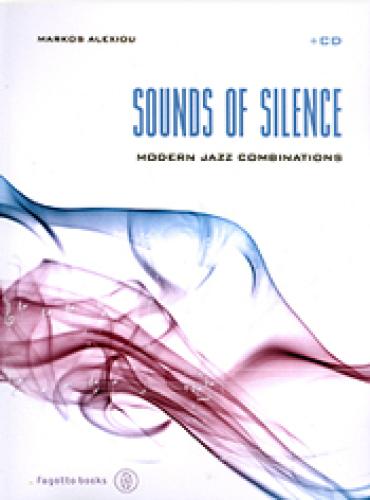 SOUNDS OF SILENCE MODERN JAZZ COMBINATIONS (ΒΙΒΛΙΟ ΣΥΝΟΔΕΥΕΙ CD)