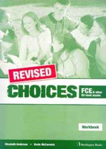 CHOICES FCE OTHER B2 LEVEL EXAMS W/B REVISED