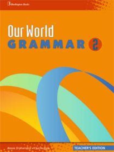 OUR WORLD 2 GRAMMAR TEACHERS BOOK