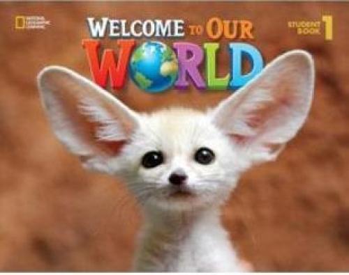 WELCOME TO OUR WORLD 1 STUDENTS BOOK AMERICAN ENGLISH