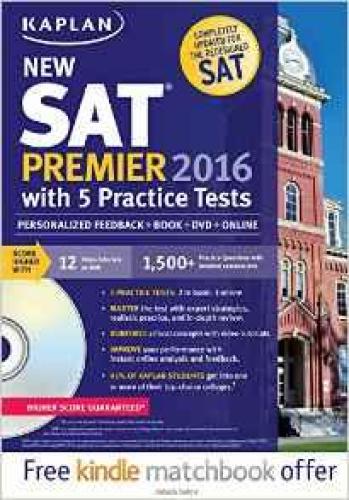 KAPLAN NEW SAT PREMIER 2016 WITH 5 PRACTICE TESTS
