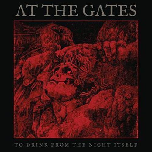 AT THE GATES / TO DRINK FROM THE NIGHT ITSELF - LP 180gr