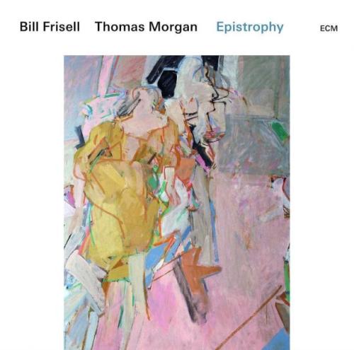 BILL FRISELL THOMAS MORGAN / EPISTROPHY - 2LP