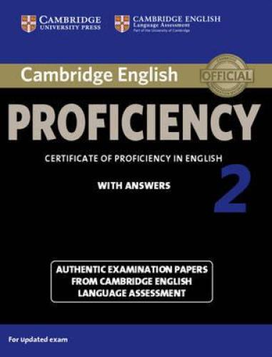 CAMBRIDGE CERTIFICATE OF PROFICIENCY IN ENGLISH WITH ANSWERS