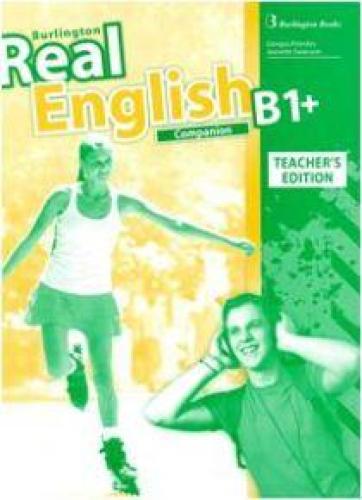 REAL ENGLISH B1+ COMPANION TEACHERS