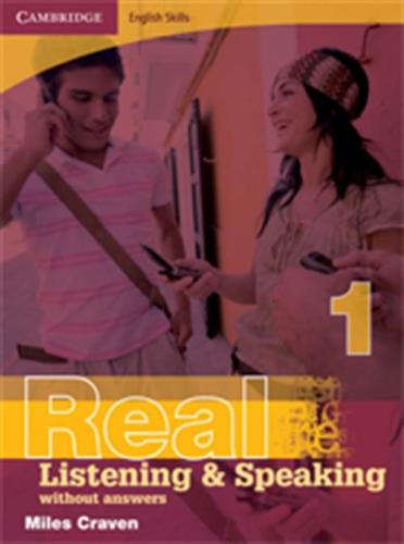 CAMBRIDGE ENGLISH SKILLS: REAL LISTENING & SPEAKING-LEVEL 1 BOOK WITHOUT ANSWERS