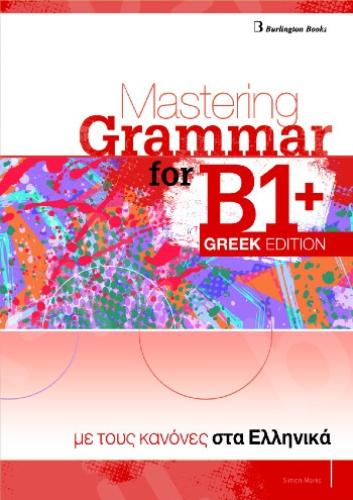 MASTERING GRAMMAR FOR B1+ (GREEK EDITION) - STUDENT'S BOOK