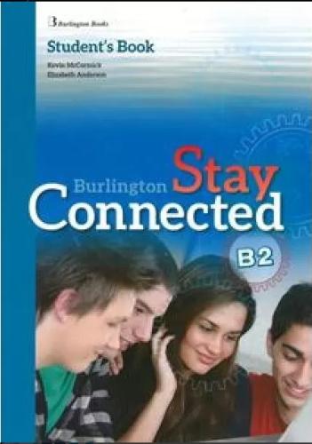 STAY CONNECTED B2 STUDENTS BOOK