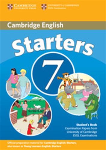 CAMBRIDGE YOUNG LEARNERS ENGLISH TESTS STARTERS 7 STUDENT'S BOOK