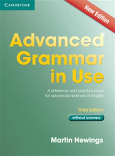 ADVANCED GRAMMAR IN USE STUDENT'S BOOK WITHOUT ANSWERS 3RD EDITION