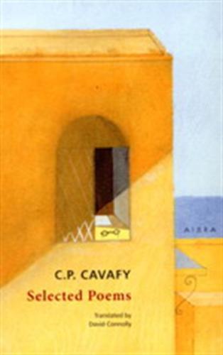 C.P. CAVAFY SELECTED POEMS (ΔΙΓΛΩΣΣΗ ΕΚΔΟΣΗ, ΕΛΛΗΝΙΚΑ-ΑΓΓΛΙΚΑ)