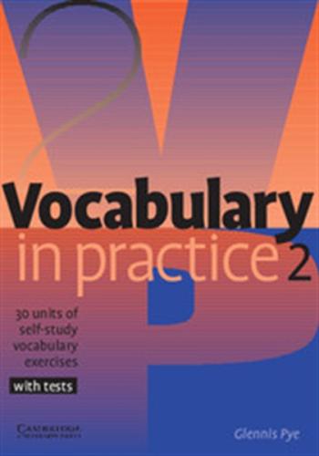 VOCABULARY IN PRACTICE 2 STUDENT'S BOOK (WITH TESTS)