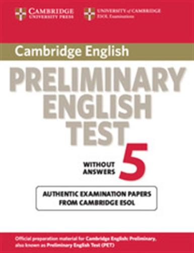 CAMBRIDGE PRELIMINARY ENGLISH TEST 5 STUDENT'S BOOK