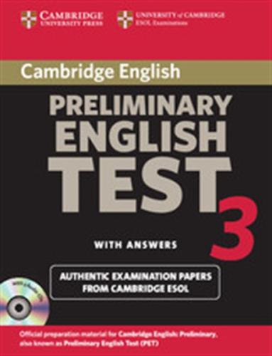 CAMBRIDGE PRELIMINARY ENGLISH TEST 3 SELF STUDY PACK