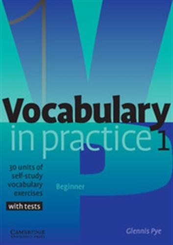 VOCABULARY IN PRACTICE 1 STUDENT'S BOOK (WITH TESTS)