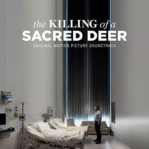 THE KILLING OF A SACRED DEER - O.S.T.
