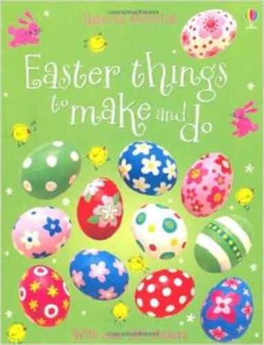 EASTER THINGS TO MAKE AND DO PAPERBACK