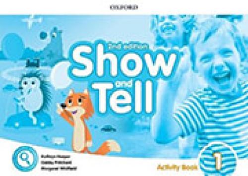 OXFORD SHOW AND TELL 1 WORKBOOK 2ND ED