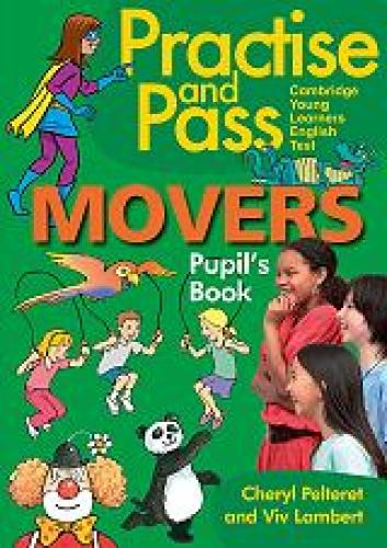 PRACTICE AND PASS MOVERS STUDENTS BOOK