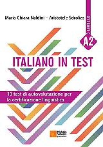 ITALIANO IN TEST LIVELLO A2