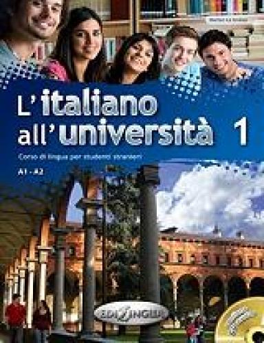 L ITALIANO ALL UNIVERSITA 1 CORSO DI LINGUA PER STUDENTI STRANIERI