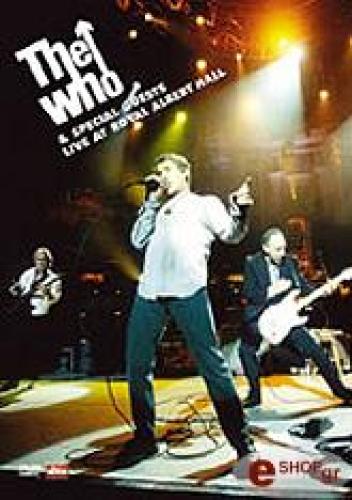 THE WHO & SPECIAL GUESTS AT THE ROYAL ALBERT HALL (DVD)