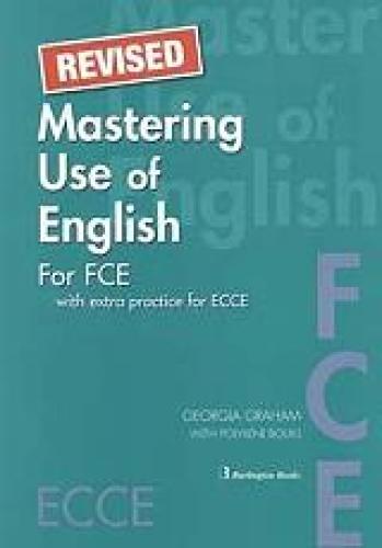 REVISED MASTERING USE OF ENGLISH FOR FCE