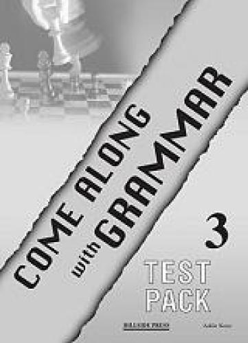COME ALONG WITH GRAMMAR 3 TEST PACK