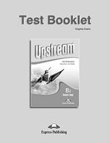 UPSTREAM INTERMEDIATE B2 REVISED EDITION TEST BOOKLET