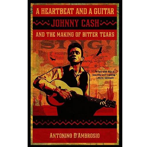 HEATBEAT AND A GUITAR-Johnny Cash And The Making Of Bitter Tears BK86373