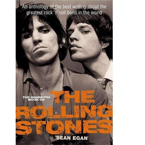 THE MAMMOTH BOOK OF THE ROLLING STONES by Sean Egan BK36466